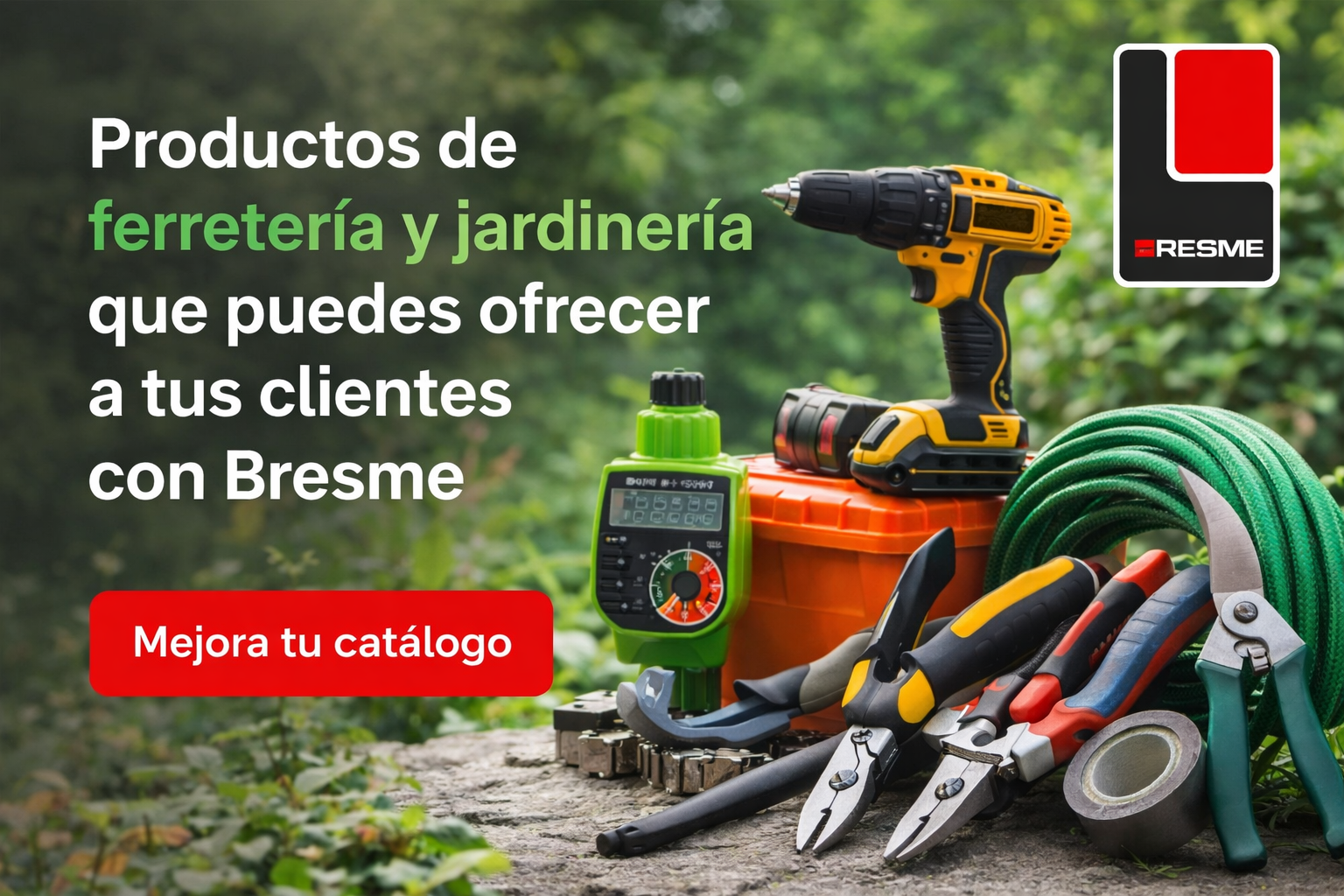 Productos de ferretería y jardinería que puedes ofrecer a tus clientes